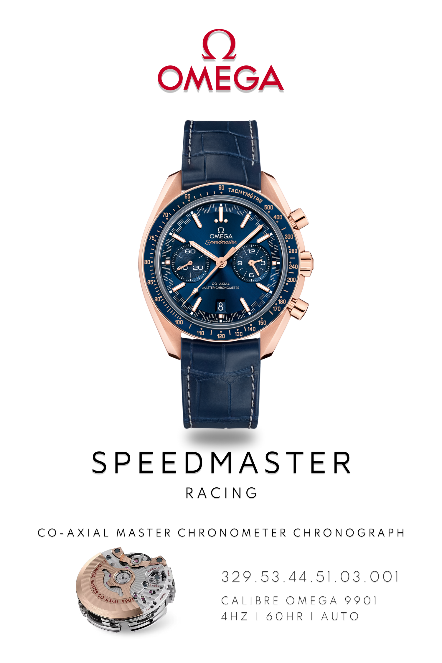 Rose Gold Omega Speedmaster Racing watch on blue leather strap. Poster shows dual chronograph dials on blue face. Logo at the top and movement calibre 9900 details on bottom.