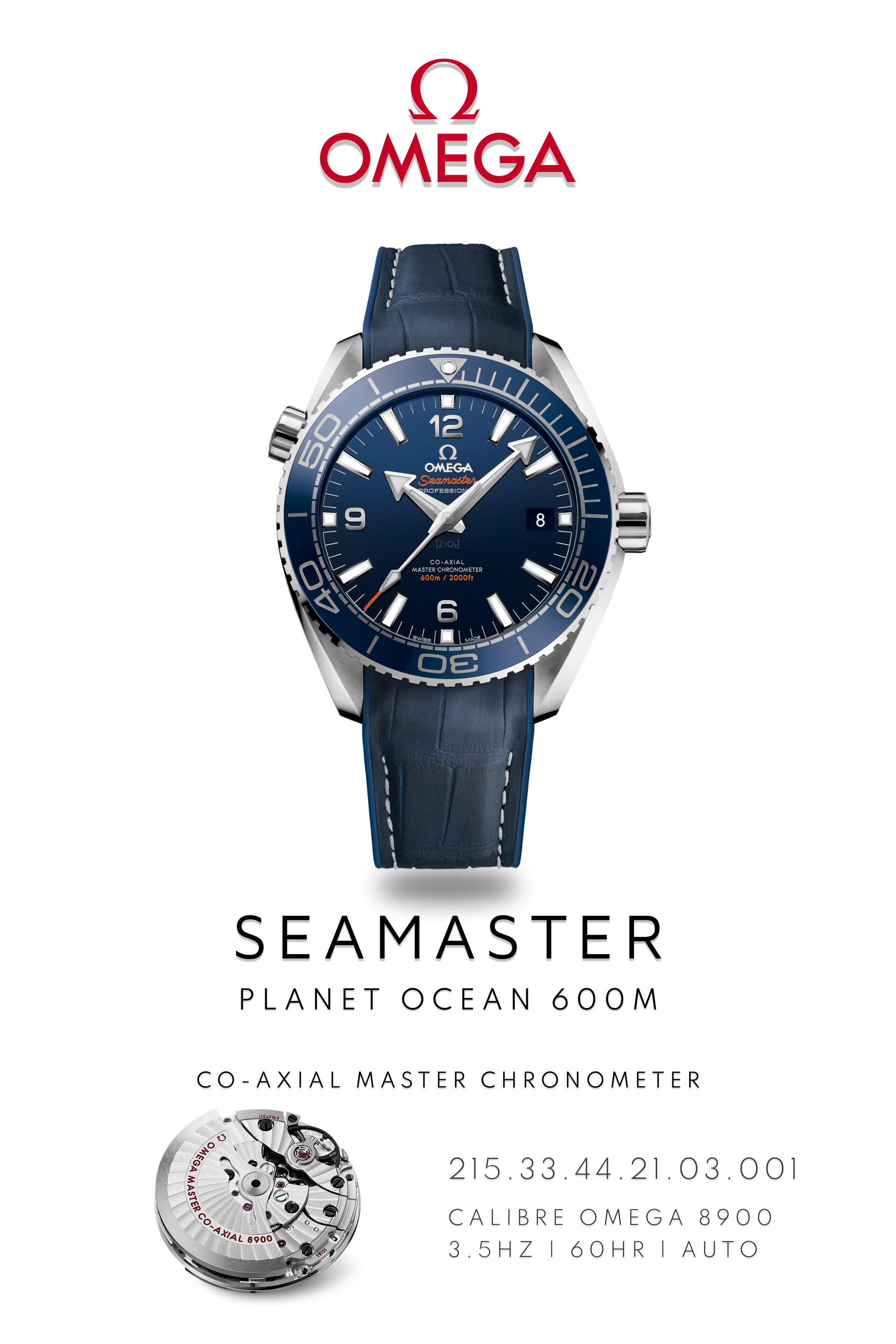 Omega Seamaster Planet Ocean 600M watch in stainless steel with a blue face on a blue leather strap. Watch Poster shows mechanical movement calibre 8900 and watch details