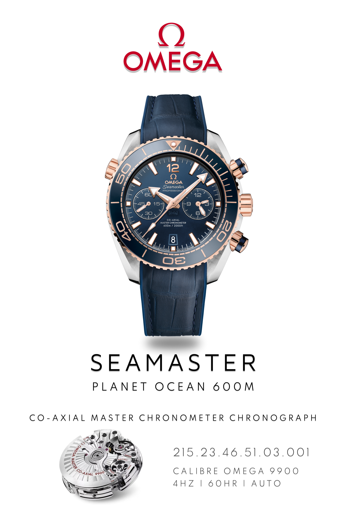 Omega Seamaster Planet Ocean 600M watch in stainless steel and gold with blue face on a blue leather trap. Watch Poster shows mechanical movement calibre 9900 and watch details