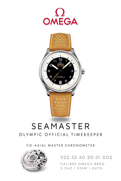 Omega Seamaster watch poster showing, Omega Seamaster Olympic Timekeeper watch, in stainless steel with brown leather strap and black dial above watch movement calibre 8800