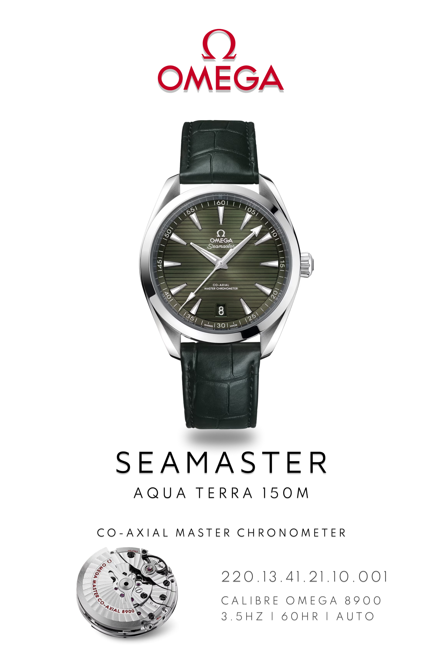 Omega Seamaster watch poster showing, Omega Seamaster Aqua Terra 150M watch, in stainless steel with black leather strap above watch movement calibre 8900