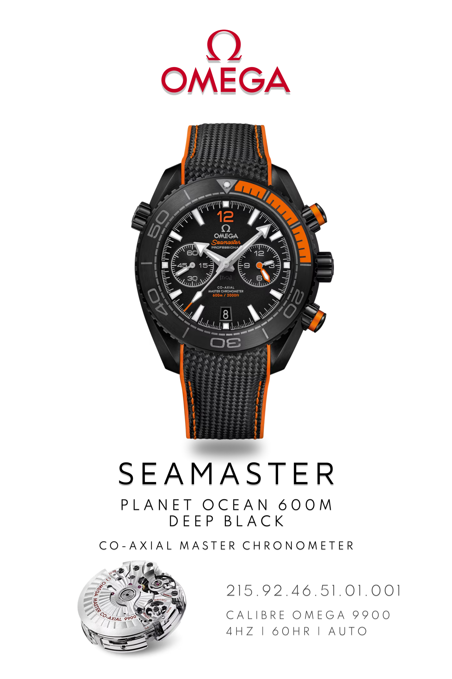 Omega Seamaster Planet Ocean 600M GMT watch in ceramic with a black face and bezel on a black and orange strap. Watch Poster shows mechanical movement calibre 9900 and watch details