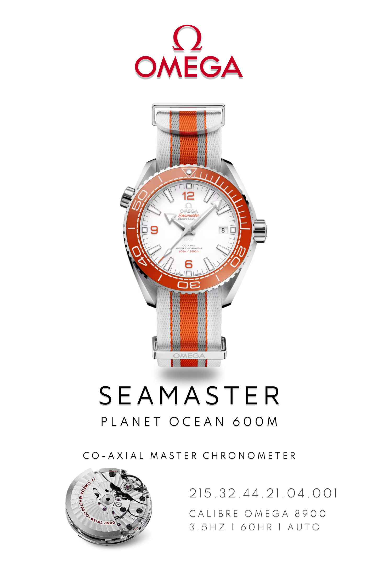 Omega Seamaster Planet Ocean 600M watch in stainless steel with a white face on a grey and orange Strap. Watch Poster shows mechanical movement calibre 8900 and watch details